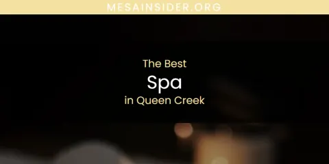 Queen Creek's Best Spa