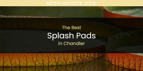 The Absolute Best Splash Pads in Chandler