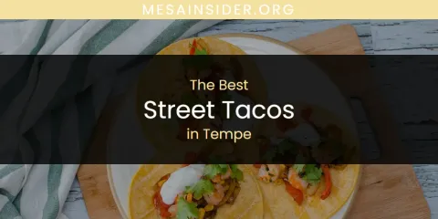 Tempe's Best Street Tacos
