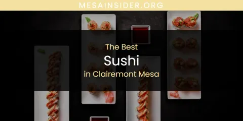 The Absolute Best Sushi in Clairemont Mesa