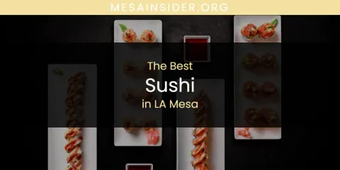 LA Mesa's Best Sushi