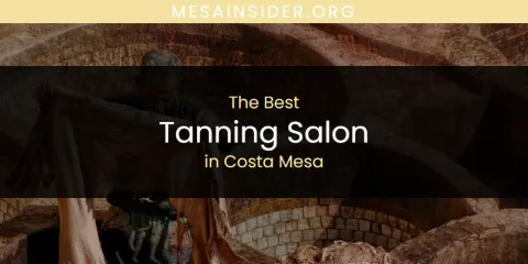 The Absolute Best Tanning Salon in Costa Mesa