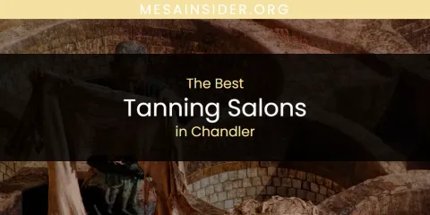 The Absolute Best Tanning Salons in Chandler