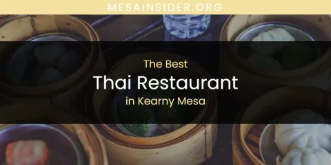 Kearny Mesa's Best Thai Restaurant