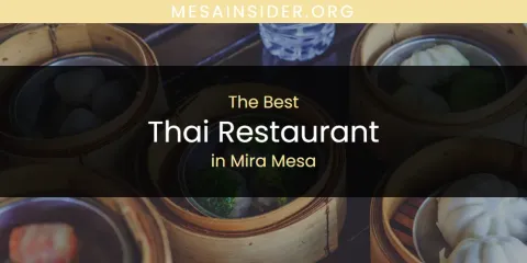 Mira Mesa's Best Thai Restaurant