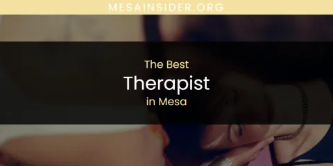 Mesa's Best Therapist