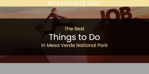 Mesa Verde National Park's Best Things to Do
