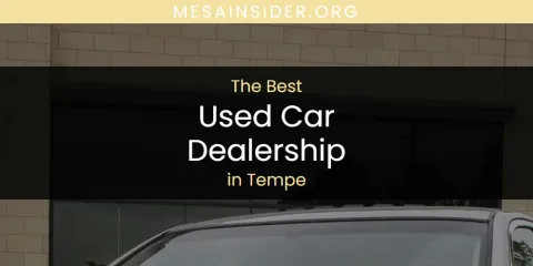 Tempe's Best Used Car Dealership