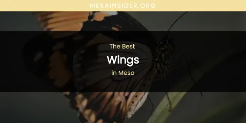 Mesa's Best Wings